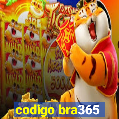 codigo bra365